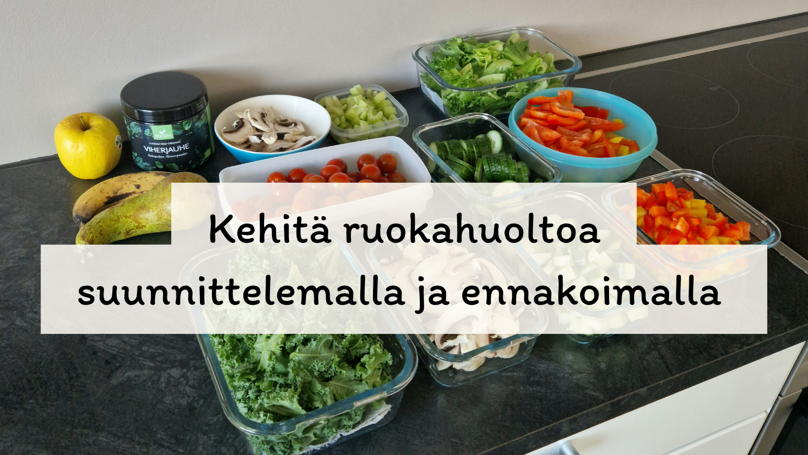 Kehitä ruokahuoltoa suunnittelemalla ja ennakoimalla