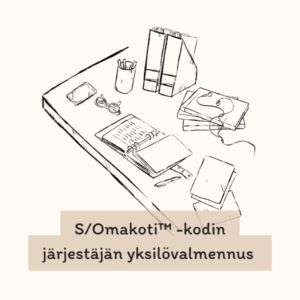 S/Omakoti™ -kodin järjestäjän yksilövalmennus